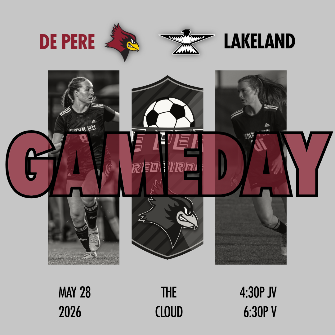The De Pere Redbirds take on Lakeland Union to finish the 2026 regular season. Go Birds!